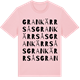 Pink Cotton t-shirt med Grankärrsås ordlek t-shirt