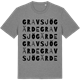 Mid Heather Gray t-shirt med Gravsjögärde ordlek t-shirt
