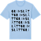 Blue Soul t-shirt med Grimslätt ordlek t-shirt