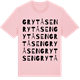 Pink Cotton t-shirt med Grytåsen ordlek t-shirt