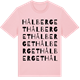 Pink Cotton t-shirt med Hålberget ordlek t-shirt