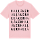 Pink Cotton t-shirt med Hallåker ordlek t-shirt