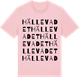 Pink Cotton t-shirt med Hällevadet ordlek t-shirt