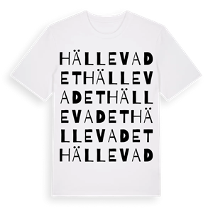 Hällevadet ordlek t-shirt – ekologisk bomull t-shirt från Pinshirt