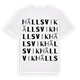 White t-shirt med Hällsvik ordlek t-shirt
