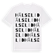 White t-shirt med Hälselid ordlek t-shirt