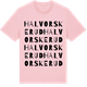 Pink Cotton t-shirt med Halvorskerud ordlek t-shirt