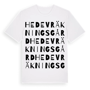 Hede Vräkningsgård ordlek t-shirt – ekologisk bomull t-shirt från Pinshirt