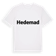 Hedemad fetstil t-shirt