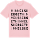 Pink Cotton t-shirt med Himmelsberget ordlek t-shirt