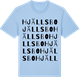 Blue Soul t-shirt med Hjällsbo ordlek t-shirt