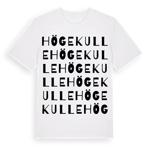 Högekulle ordlek t-shirt – ekologisk bomull t-shirt från Pinshirt