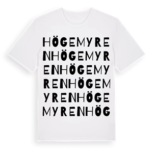 Högemyren ordlek t-shirt – ekologisk bomull t-shirt från Pinshirt