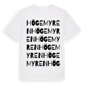 Högemyren ordlek t-shirt – ekologisk bomull t-shirt från Pinshirt