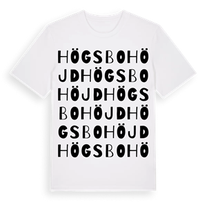Högsbohöjd ordlek t-shirt – ekologisk bomull t-shirt från Pinshirt