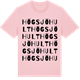 Pink Cotton t-shirt med Högsjöhult ordlek t-shirt
