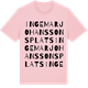 Pink Cotton t-shirt med Ingemar Johanssons Plats ordlek t-shirt
