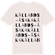 Vintage White t-shirt med Kållands-Åsaka ordlek t-shirt