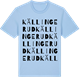 Blue Soul t-shirt med Källingerud ordlek t-shirt