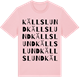 Pink Cotton t-shirt med Källslund ordlek t-shirt