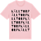 Pink Cotton t-shirt med Källtorp ordlek t-shirt