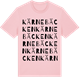 Pink Cotton t-shirt med Kärnebäcken ordlek t-shirt