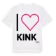 White t-shirt med Jag älskar Kink t-shirt stort tryck