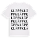 White t-shirt med Kläpp ordlek t-shirt