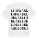 White t-shirt med Klunkås ordlek t-shirt