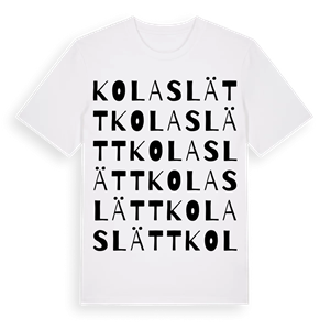 Kolaslätt ordlek t-shirt – ekologisk bomull t-shirt från Pinshirt