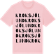 Pink Cotton t-shirt med Kroksjölund ordlek t-shirt