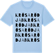 Blue Soul t-shirt med Krösarödjan ordlek t-shirt