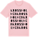 Pink Cotton t-shirt med Krossholmen ordlek t-shirt