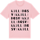 Pink Cotton t-shirt med Kullingsvik ordlek t-shirt