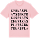 Pink Cotton t-shirt med Kyrkåsplatsen ordlek t-shirt