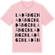 Pink Cotton t-shirt med Ladängen ordlek t-shirt