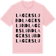Pink Cotton t-shirt med Lagerslund ordlek t-shirt