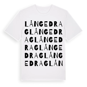 Långedrag ordlek t-shirt – ekologisk bomull t-shirt från Pinshirt