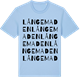 Blue Soul t-shirt med Långemaden ordlek t-shirt