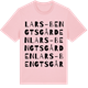 Pink Cotton t-shirt med Lars- Bengtsgården ordlek t-shirt