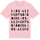 Pink Cotton t-shirt med Lars-Klementsgården ordlek t-shirt