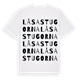 Låsastugorna ordlek t-shirt