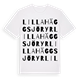 White t-shirt med Lilla Häggsjöryr ordlek t-shirt
