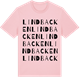 Pink Cotton t-shirt med Lindbacken ordlek t-shirt