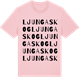 Pink Cotton t-shirt med Ljungaskog ordlek t-shirt
