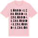 Pink Cotton t-shirt med Lönndalen ordlek t-shirt