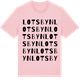 Pink Cotton t-shirt med Lotsbyn ordlek t-shirt