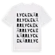White t-shirt med Lyckekärr ordlek t-shirt