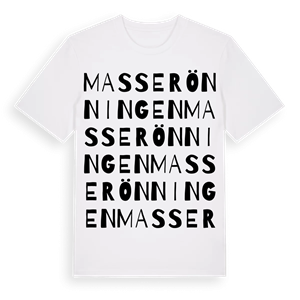 Masserönningen ordlek t-shirt – ekologisk bomull t-shirt från Pinshirt