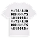 Matsarudorna ordlek t-shirt